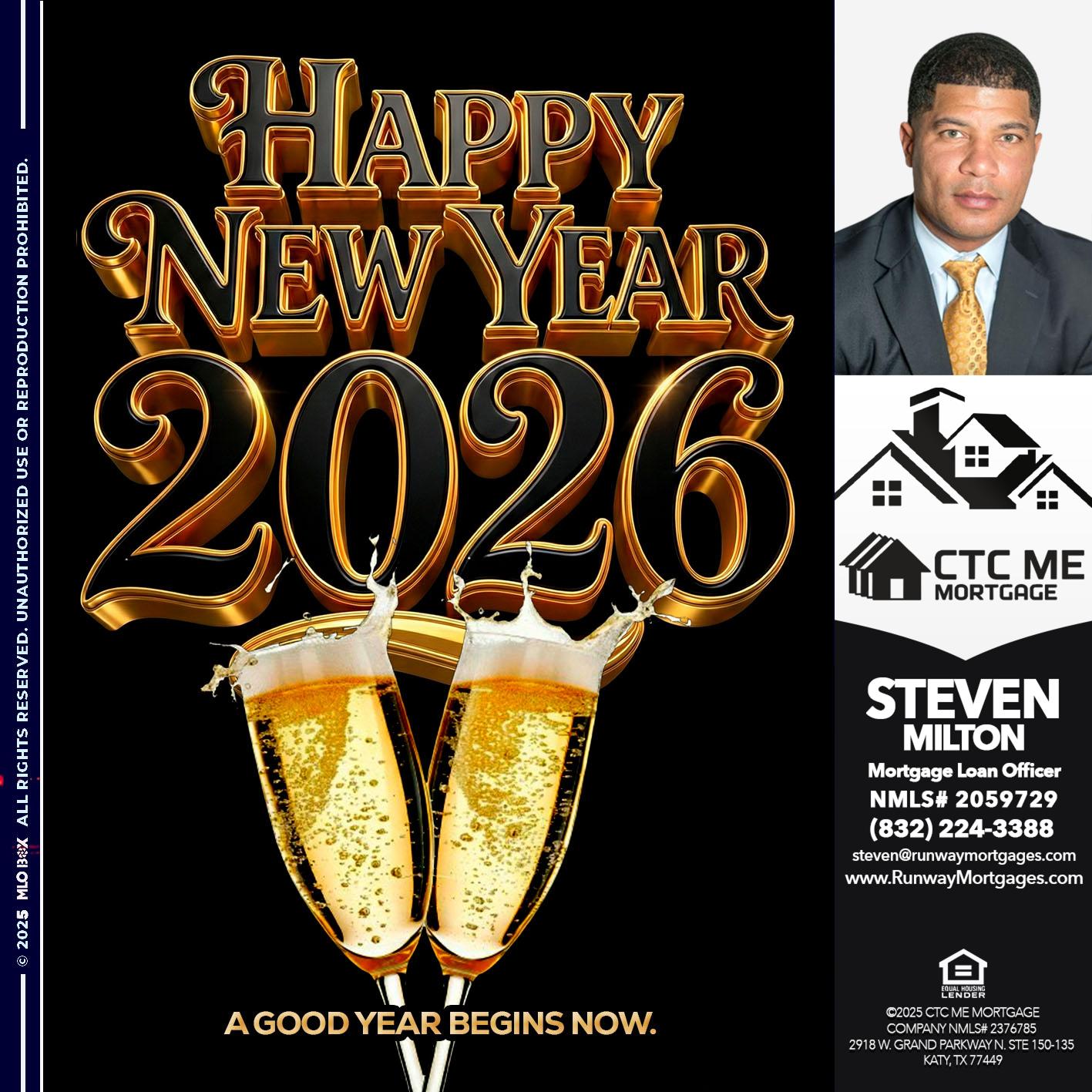 HAPPY NEW YEAR - Steven Milton -Mortgage Loan Officer