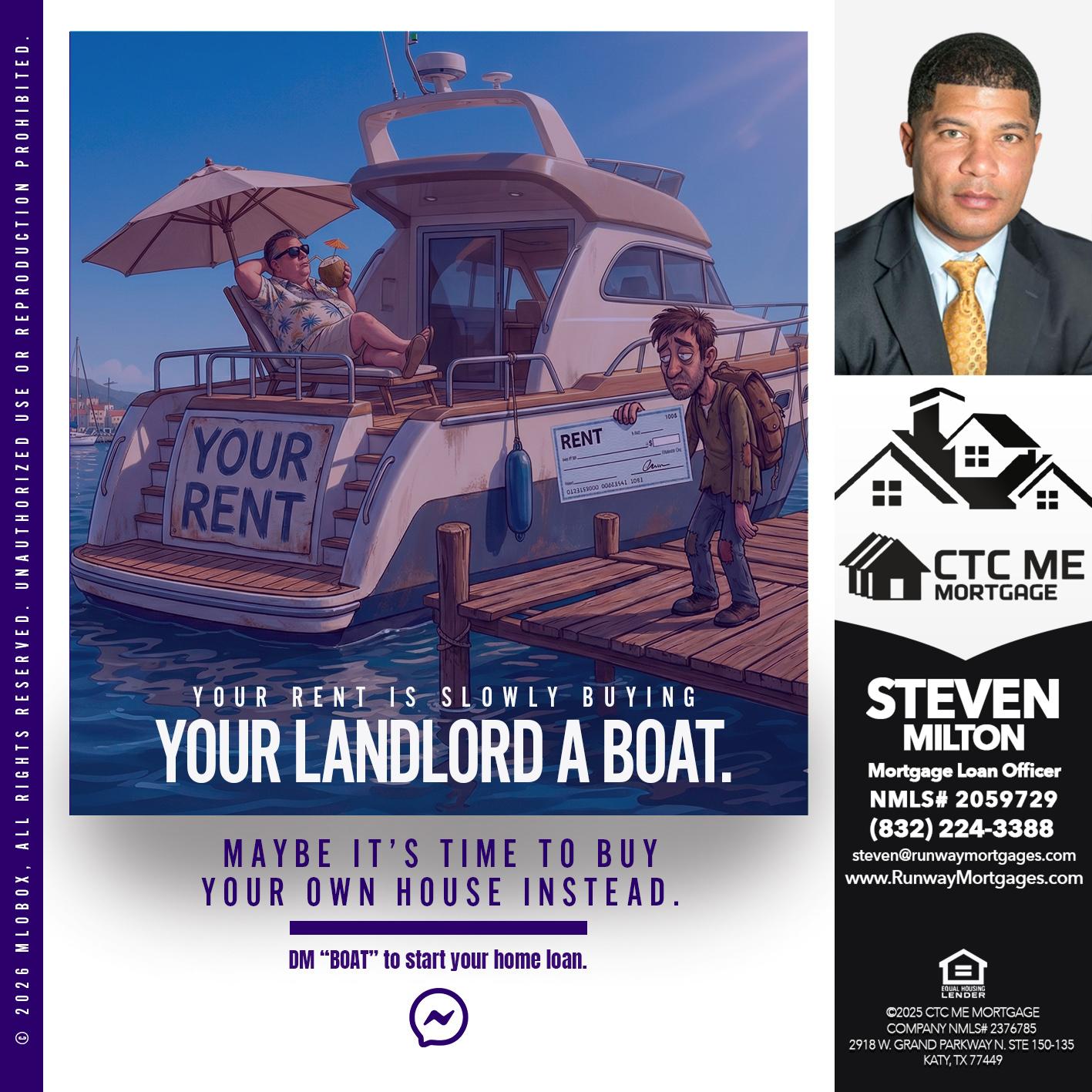 your rent is slowly - Steven Milton -Mortgage Loan Officer