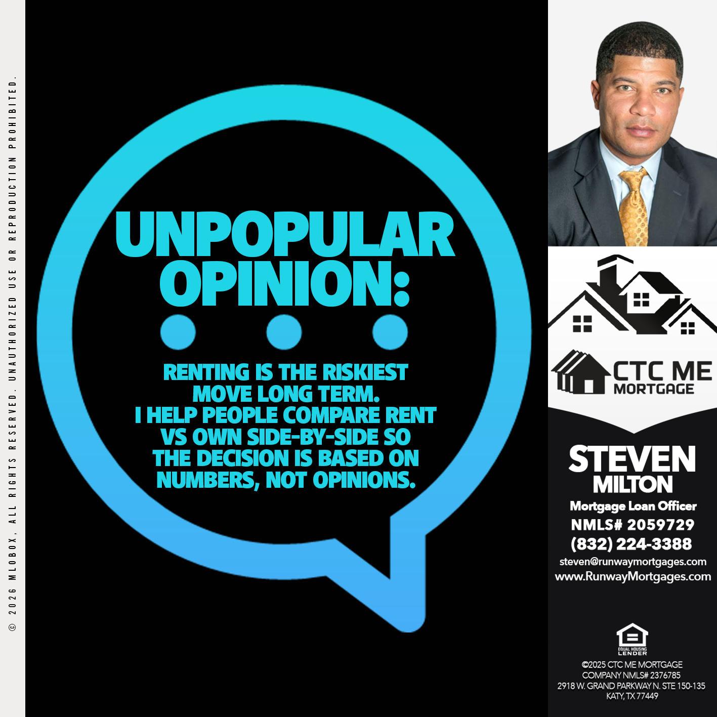 UNPOPULAR OPINION - Steven Milton -Mortgage Loan Officer