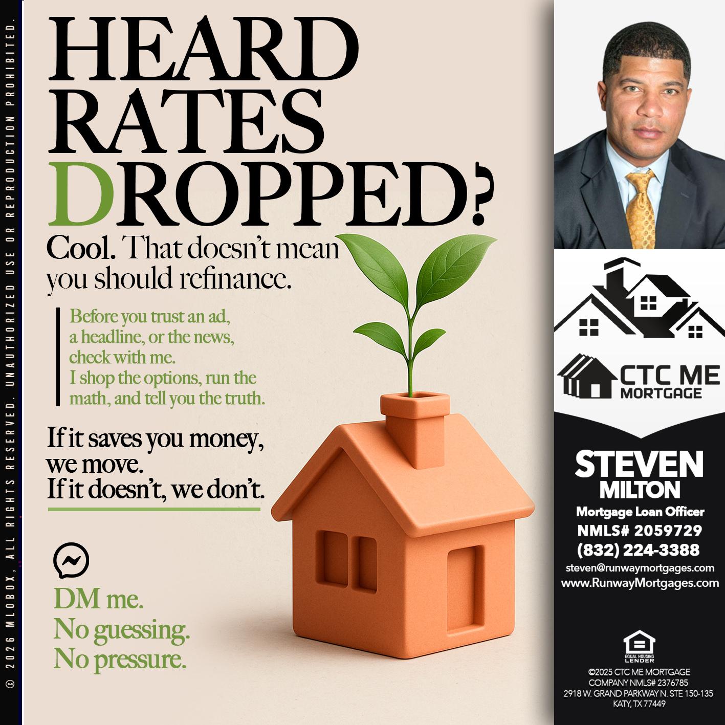 heard rates - Steven Milton -Mortgage Loan Officer