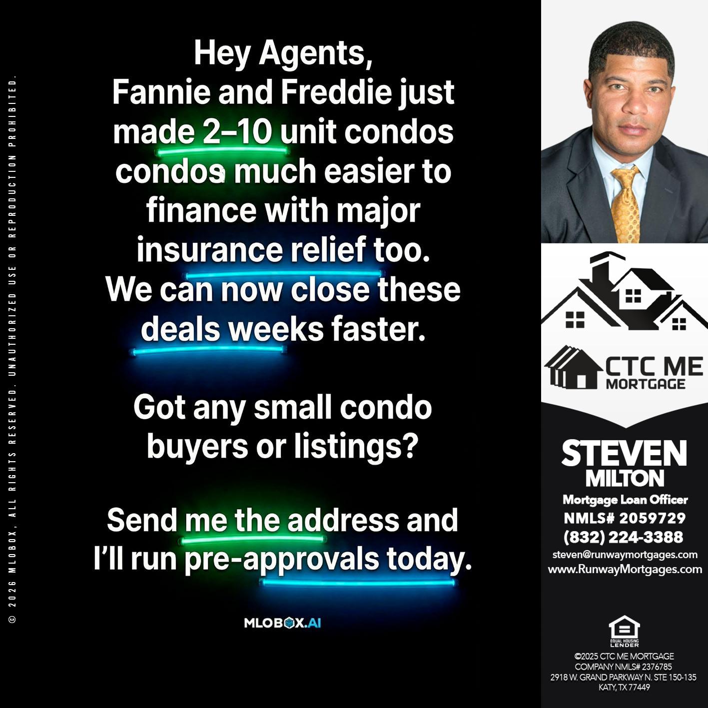 HEY AGENTS - Steven Milton -Mortgage Loan Officer