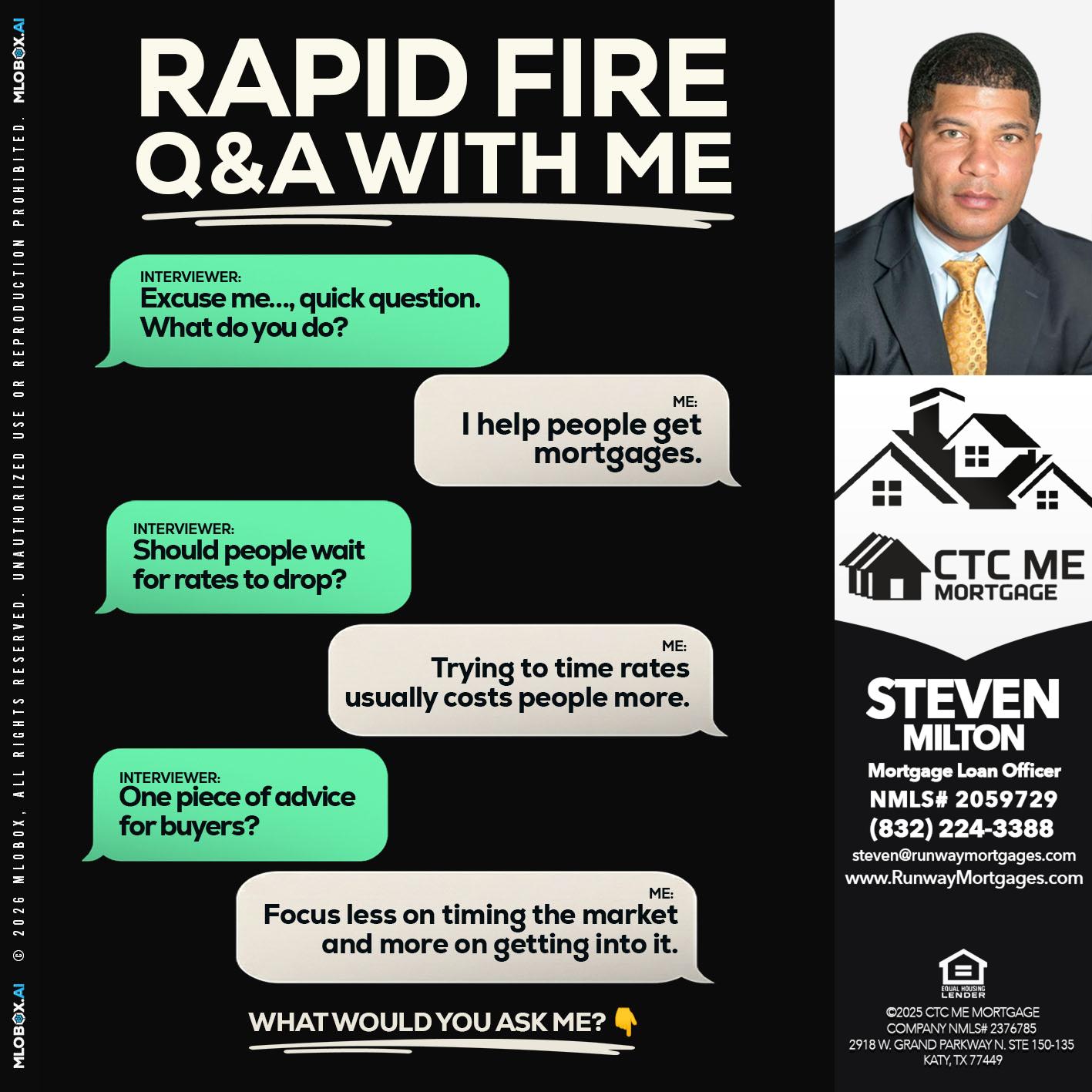 RAPID FIRE - Steven Milton -Mortgage Loan Officer