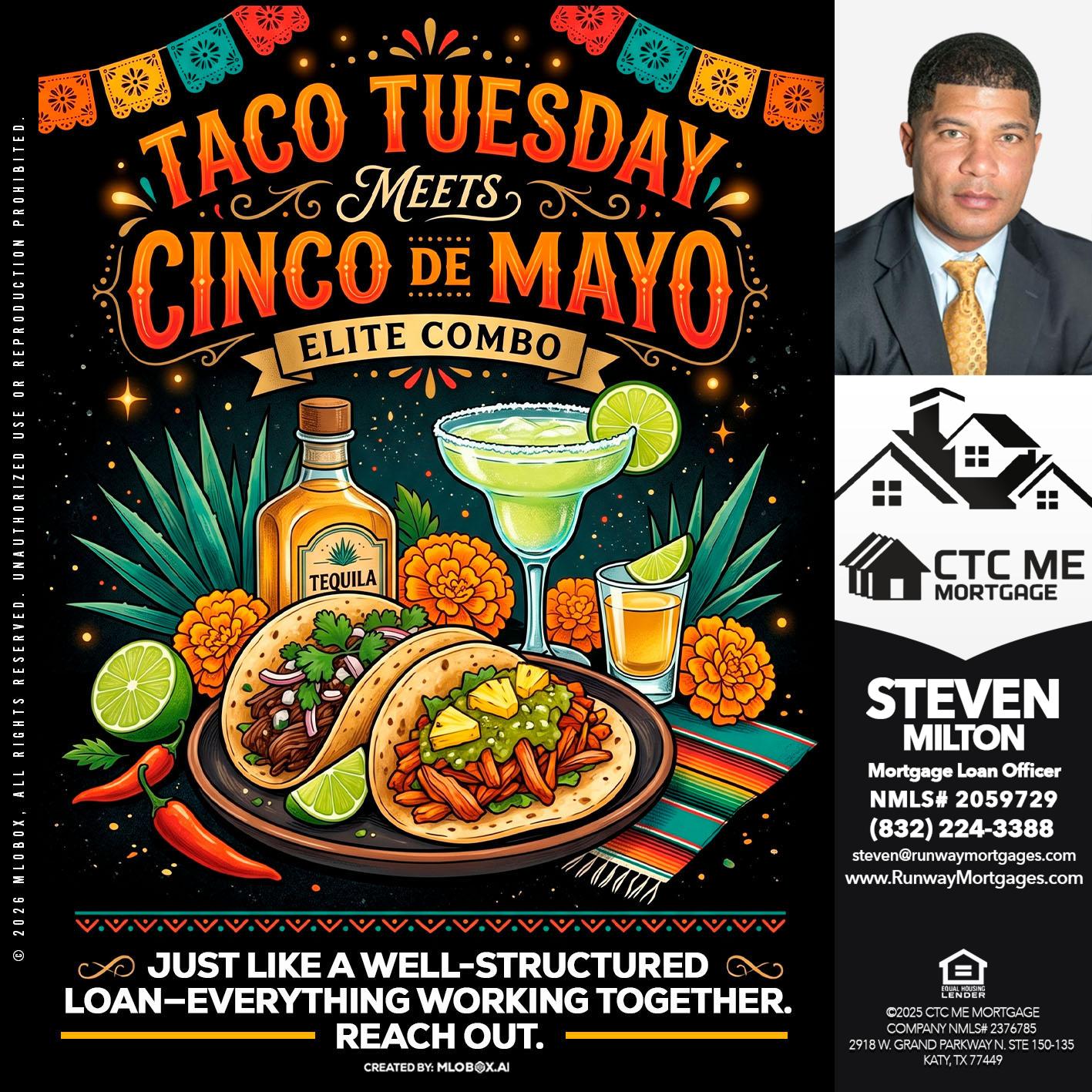 TACO TUESDAY - Steven Milton -Mortgage Loan Officer