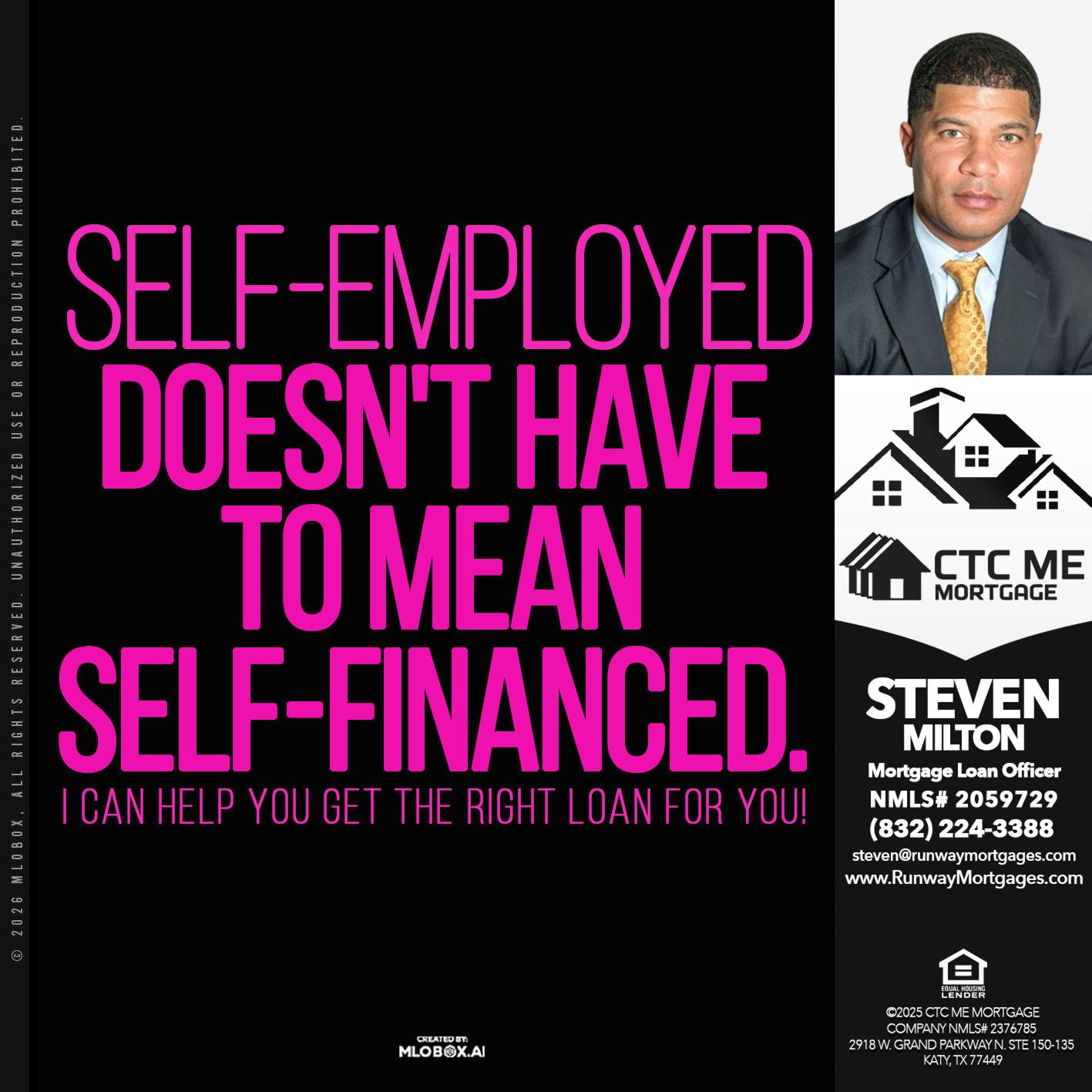SELF EMPOYED - Steven Milton -Mortgage Loan Officer