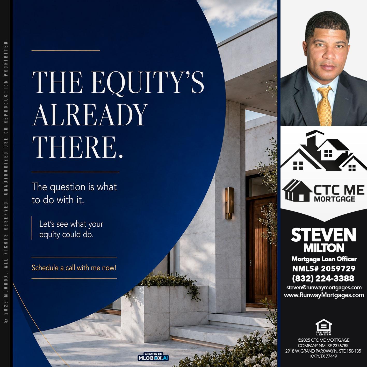 the equity's - Steven Milton -Mortgage Loan Officer