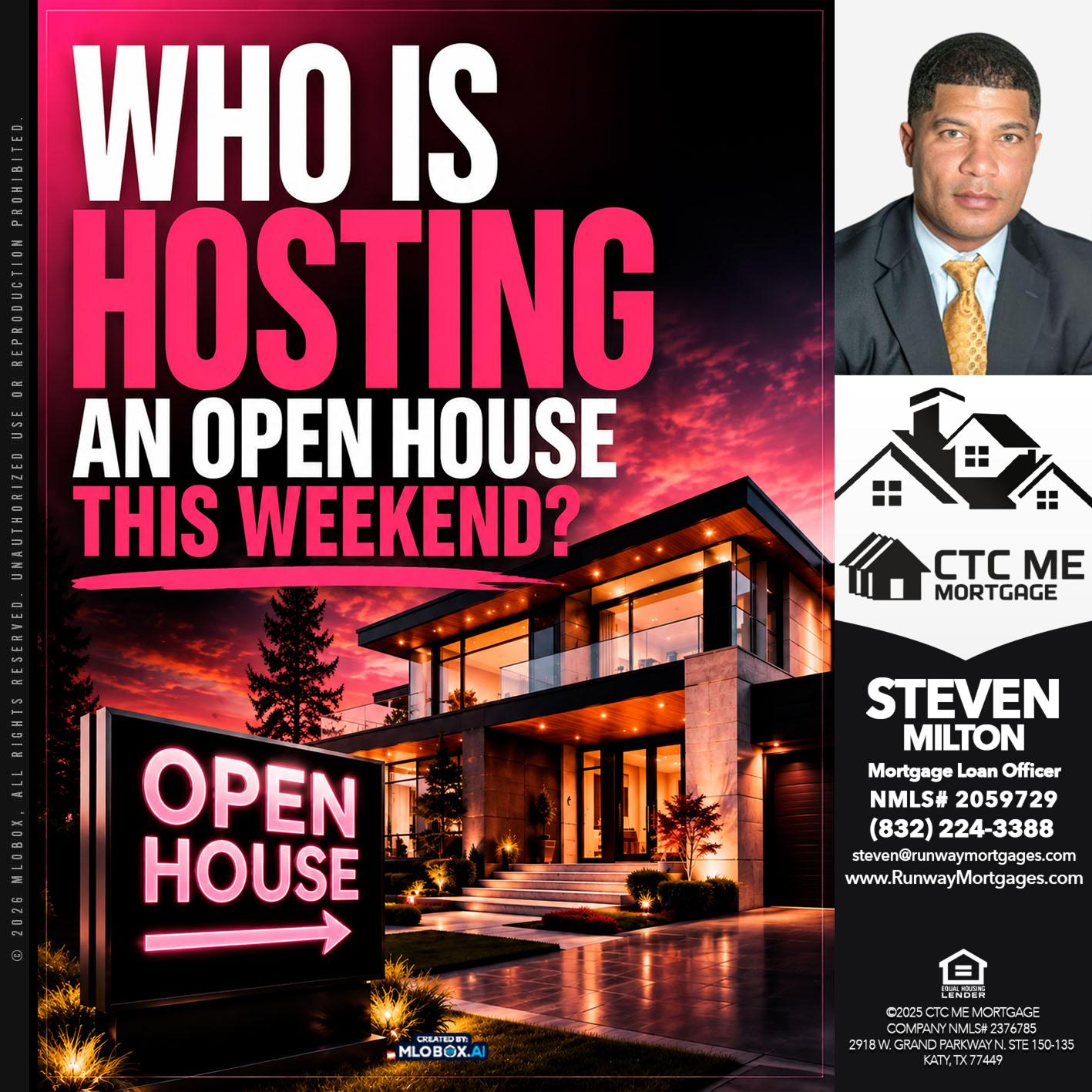 WHO IS HOSTING? - Steven Milton -Mortgage Loan Officer