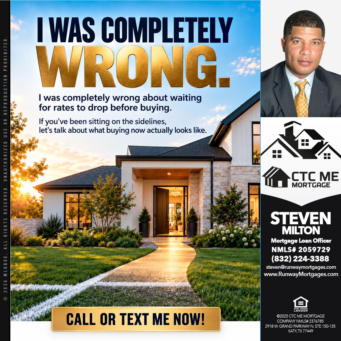 i was - Steven Milton -Mortgage Loan Officer