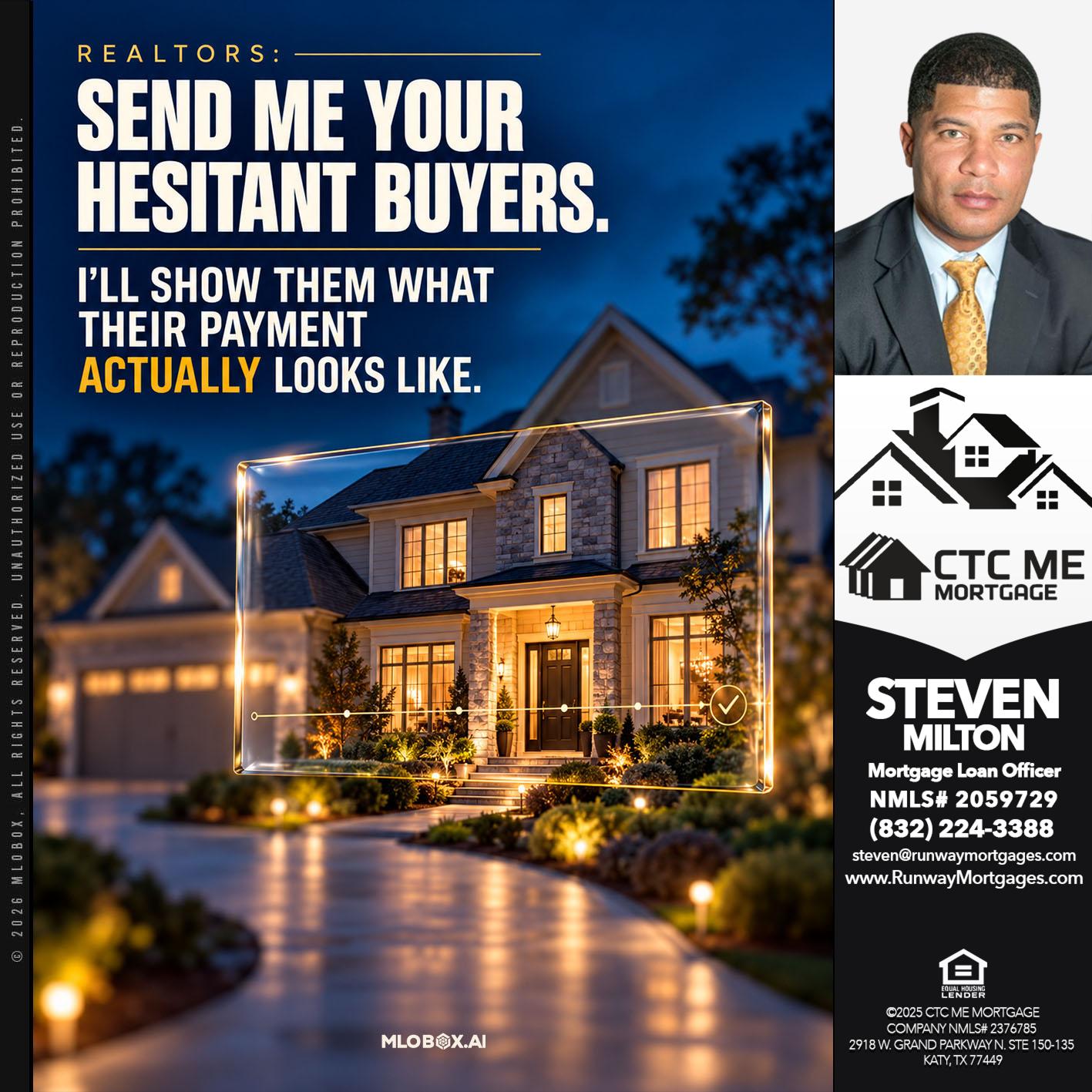 REALTORS - Steven Milton -Mortgage Loan Officer