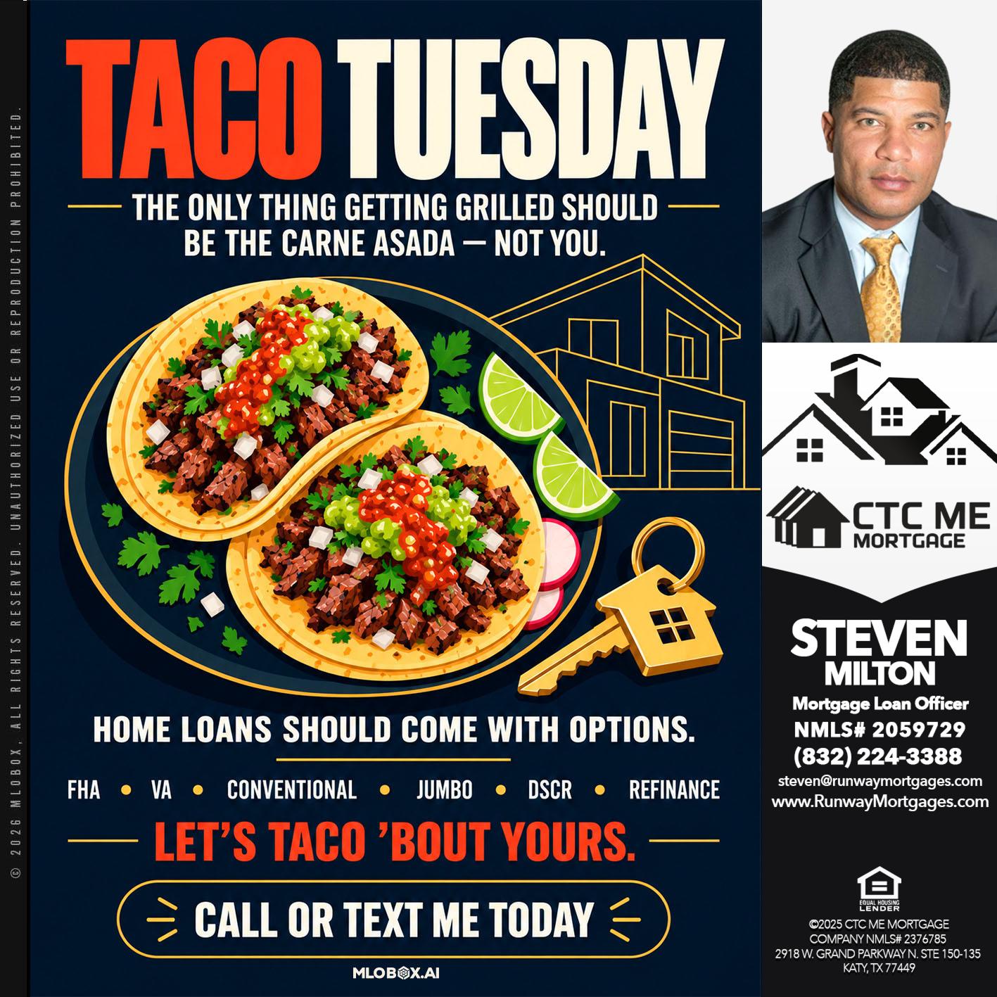 TACO TUESDAY - Steven Milton -Mortgage Loan Officer